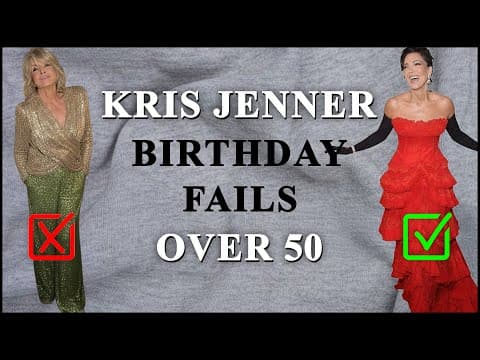 8 Dress Disasters at Kris Jenner's Birthday Women Over 50 Should Avoid These