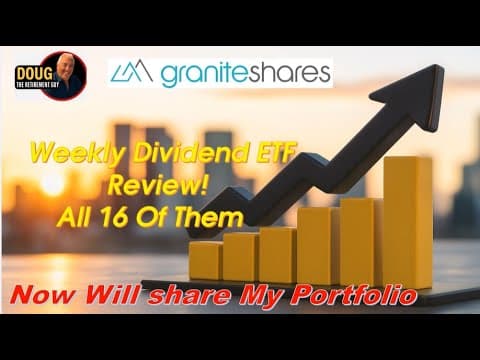 All 16 GraniteShares Weekly Dividend ETFs Reviewed Winners, Losers & My Portfolio Results