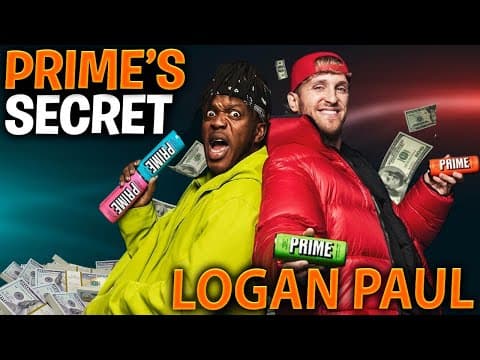 PRIME Exposed: The Billion-Dollar Empire of Logan Paul & KSI