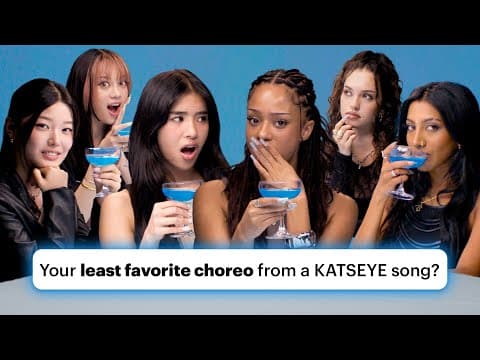 KATSEYE Spill Secrets After Sipping the Truth Serum | Allure