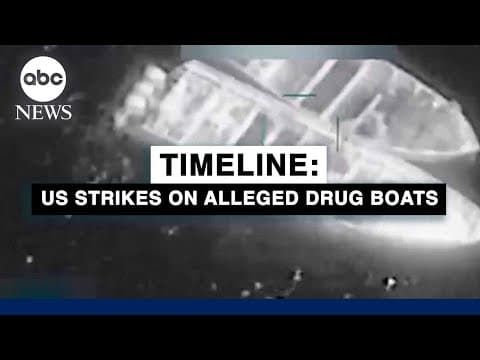 Timeline: US strikes on alleged drug boats