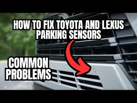 How To Fix Toyota and Lexus Parking Sensors