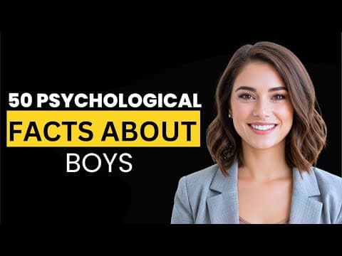 50 Psychological Facts About Boys