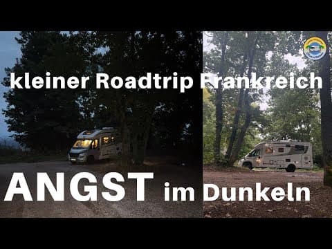🚐✨ Roadtrip Frankreich 🇫🇷 - Allein im Wald 🌲🌲 - beängstigend 🚐✨
