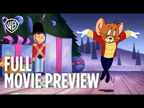 Tom and Jerry: A Nutcracker Tale | Full Movie Preview | Warner Bros. Entertainment