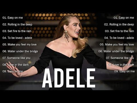 Adele Songs That Broke Our Hearts