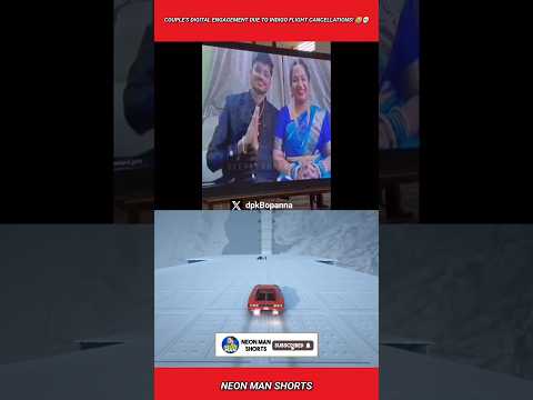 Couple's Digital Engagement due to Indigo Flight cancellations! 😭💀 #shorts