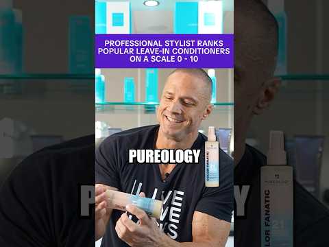 PROFESSIONAL STYLIST RANKS POPULAR LEAVE-IN CONDITIONERS ON A SCALE 0 - 10