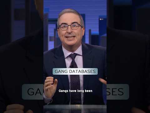 Gang Databases #lastweektonight