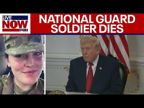 BREAKING: Trump announces death of National Guard member shot in DC
