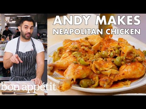 Andy Makes Neapolitan Chicken | From the Test Kitchen | Bon Appétit