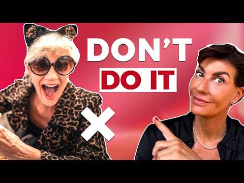 These FASHION MISTAKES Will ADD 10 Years to Your Face!