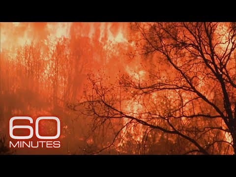 Paradise Lost: Inside California's Camp Fire, 60 Minutes' 2018 report