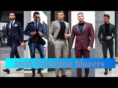 Most Stylish Blazers For Men 2023। Men's Fashion & Style 2023| ATTRACTIVE Blazers Outfits For Men |
