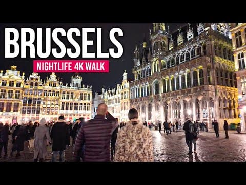 BRUSSELS, Belgium 🇧🇪 Nighttime Charm in Europe’s Capital | 4K Walking Tour