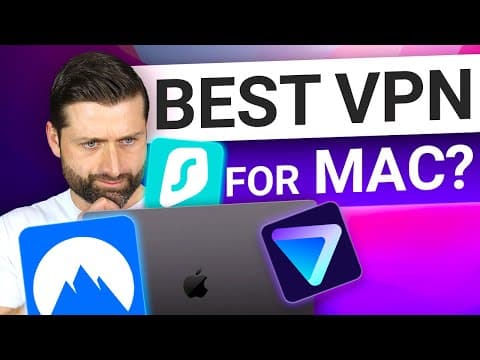 Best VPN for Mac 2025 | Is VPN for Mac even necessary?