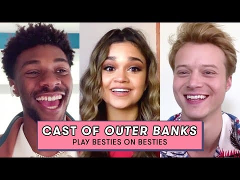 The Outer Banks Cast Gives a Sneak Peek Into Their Group Chat | Besties On Besties | Seventeen
