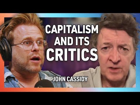 What’s Wrong with Capitalism? with John Cassidy