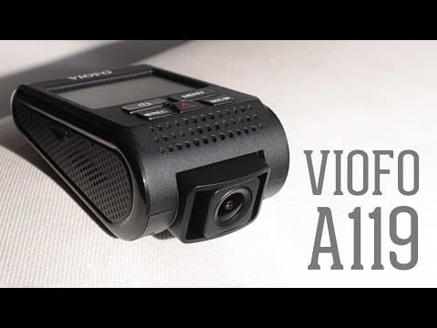 Viofo A119 Review - The Best Value Dash Camera in 2017