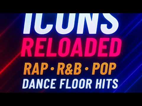 🔊 Club Icons Reloaded – Rap • RnB • Pop Dance Floor Hits