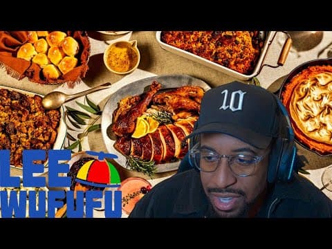 RDC John Picks His Best Thanksgiving Food | Leewufufu
