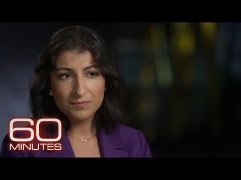 Federal Trade Commission Chair Lina Khan: The 60 Minutes Interview