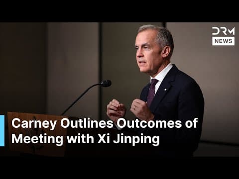 WATCH: Mark Carney Reveals Key Takeaways from His Meeting with Chinese President Xi Jinping | AC1B