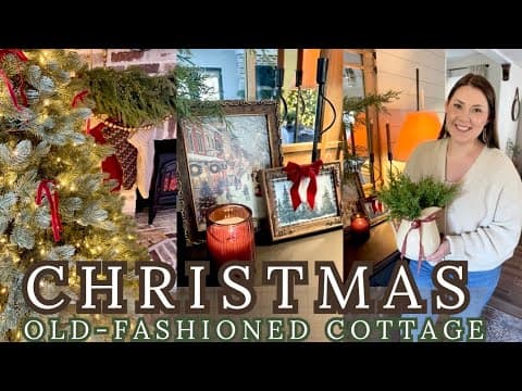 Old- Fashioned Vintage Cottage Christmas Decor Ideas & Haul | Cozy Holiday Decorating Inspiration