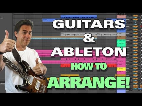 Ableton for Guitar: Arrangement Mode | Ableton Guitar Tutorial