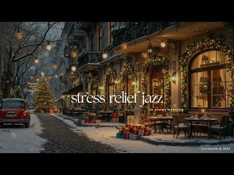 Stress Relief Winter Jazz in December | Relaxing Instrumental Music for Chill Study & Focus