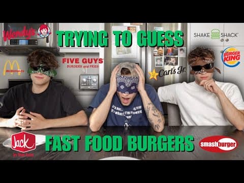 TRYING TO GUESS FAST FOOD BURGERS