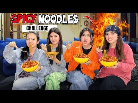 Extreme spicy noodles challenge | Rabia ki halat kharab hogai | Zainab Faisal | Sistrology