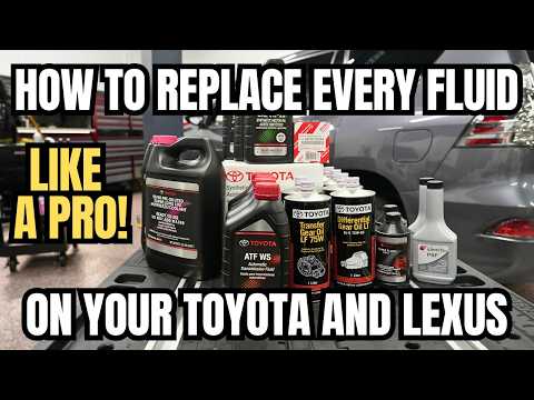 How To Replace Every Fluid On Your Toyota Like a Pro!