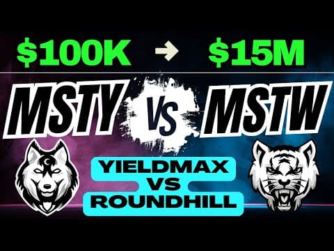 $100k in MSTY vs MSTW (Best Monthly and Weekly Dividend ETFs by YieldMax & Roundhill)
