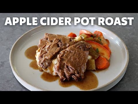 Apple Cider Beef Pot Roast | Food Wishes