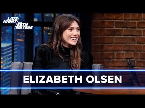 Elizabeth Olsen Explains 6-7 to Seth, Shares Why Eternity Is Her Dream Role