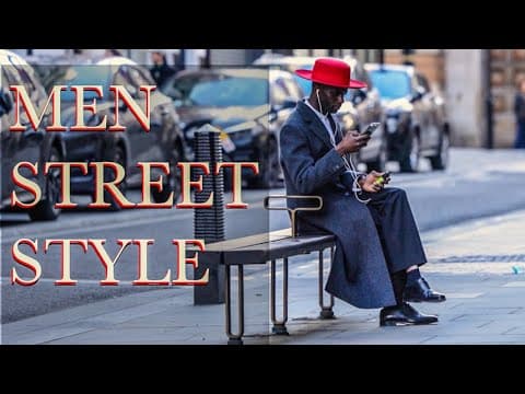 Men's Street Style in London | Smart Casual, Elegant & Unique Looks