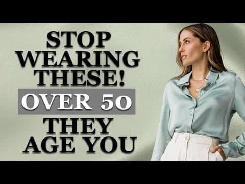 10 Fashion Mistakes That Make You Look Older After 50