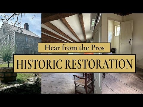 Restoring History | Interview with Restorationists in a 1740s Home in Chepachet