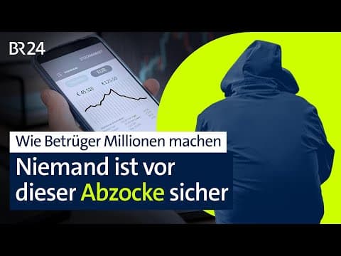 Alles ist Betrug: Wie Anleger um ihr Geld gebracht werden | Die Story | Kontrovers | BR24