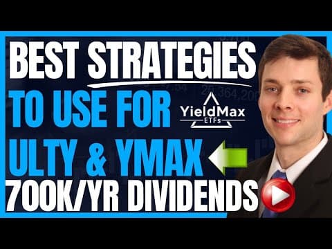 The Top 5 ULTY & YMAX Investment Strategies For Retiring Early (Yieldmax Dividend Investing) #FIRE