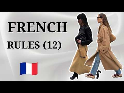 12 French Rules That Instantly Make You Look Chic