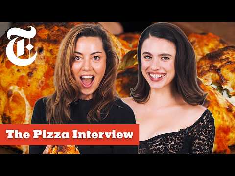Aubrey Plaza and Margaret Qualley: The Pizza Interview | NYT Cooking