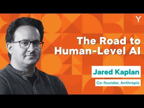 Scaling and the Road to Human-Level AI | Anthropic Co-founder Jared Kaplan