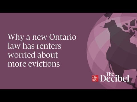 Why a new Ontario law has renters worried about more evictions