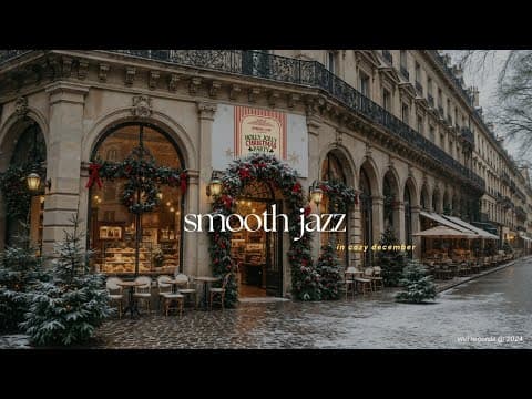Quiet Mornings Beside Cozy December Jazz ❄️ Enjoy Winter Holiday with Smooth Jazz for Stress Relief