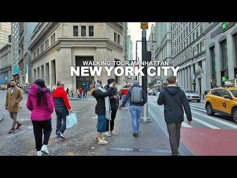 New York Manhattan Winter Walk, Broadway, City Hall, Chelsea, 23rd Street, Washington Square, SoHo