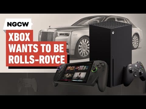 Xbox Wants to Be the Rolls-Royce of Consoles - Next-Gen Console Watch