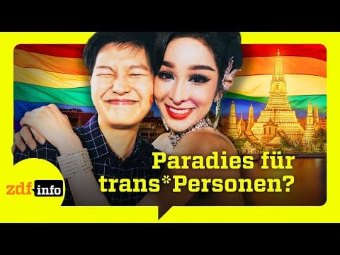 Liberales Thailand: So viel Freiheit haben trans*Personen wirklich | ZDFinfo Doku