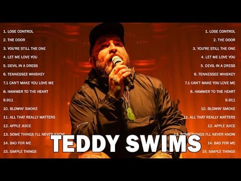 Teddy Swims Greatest Hits Full Album 2025 - Teddy Swims Best Songs Playlist 2025